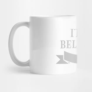 I´m a Believer, silver Mug